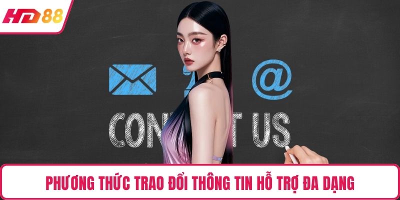 Phương thức trao đổi thông tin hỗ trợ đa dạng