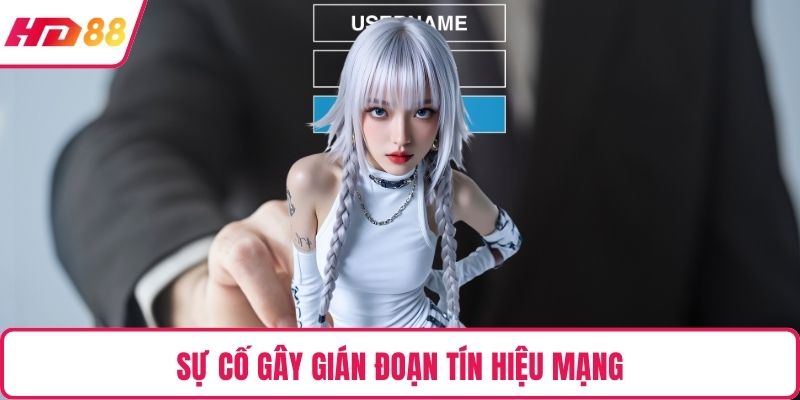 Sự cố gây gián đoạn tín hiệu mạng
