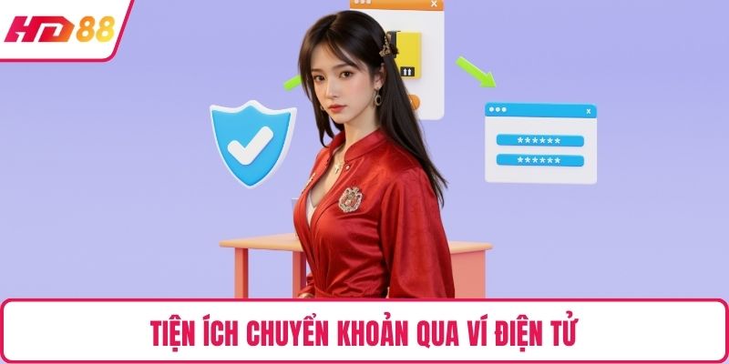 Tiện ích chuyển khoản qua ví điện tử