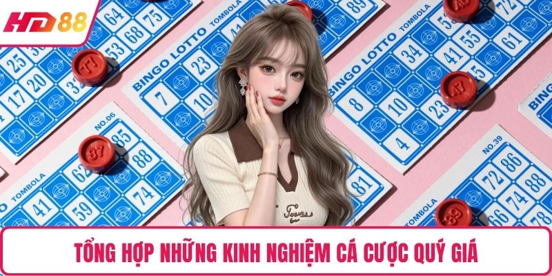 Tổng hợp những kinh nghiệm cá cược quý giá